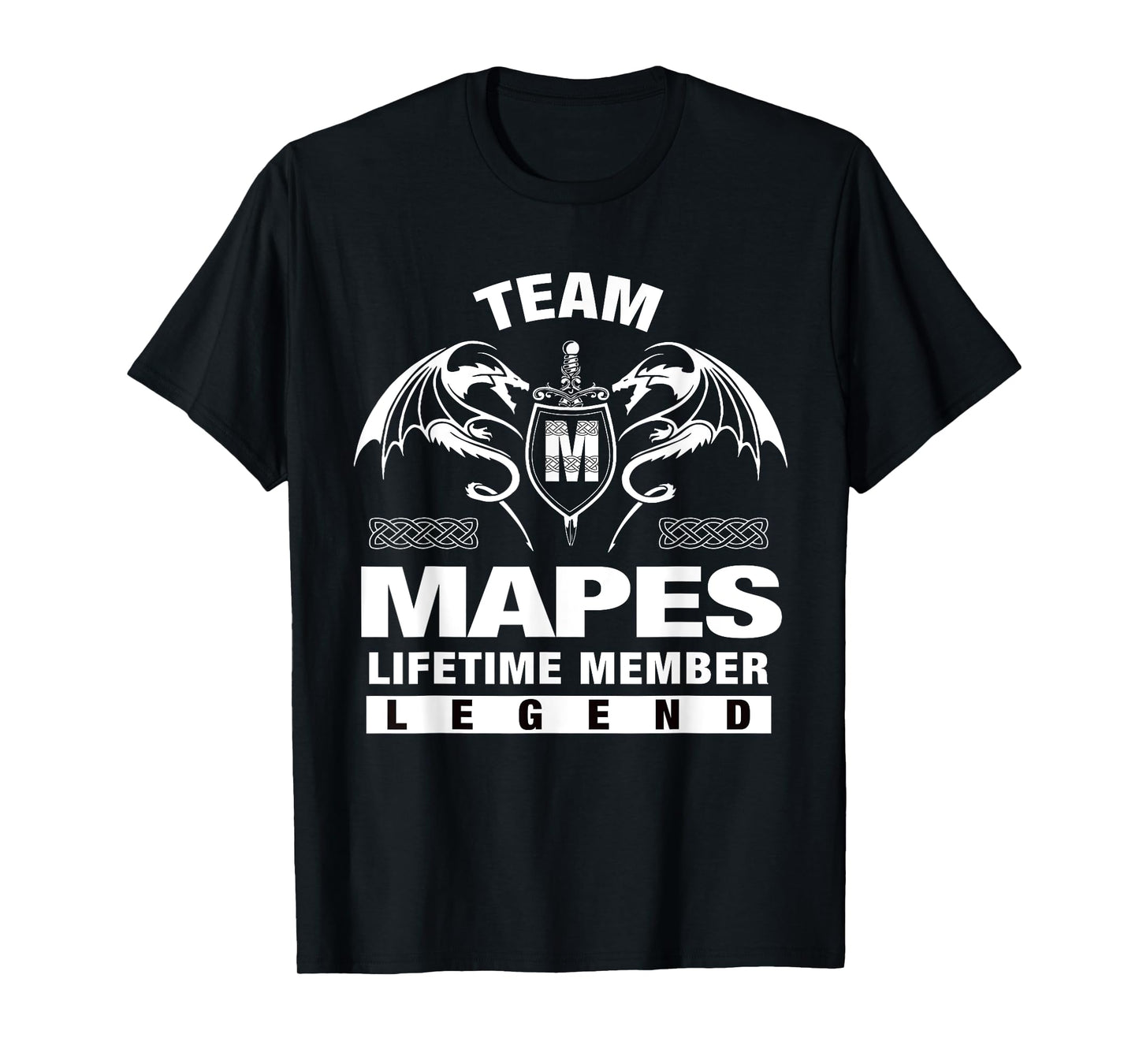 Team MAPES - Lifetime Member Gifts T-Shirt