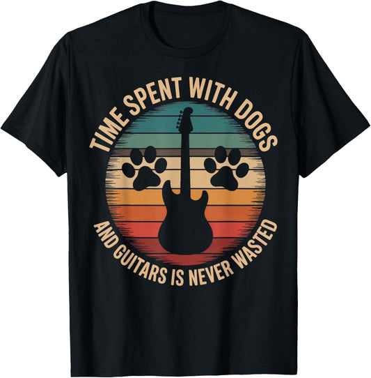 Time Spent With Dogs And Guitars Is Never Wasted T-Shirt
