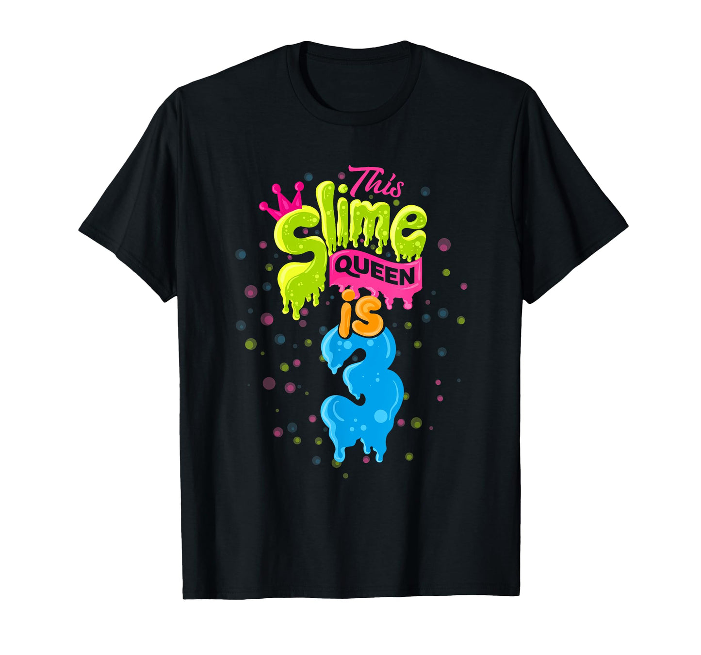 Slime Queen T-Shirt 3rd Birthday Slime Shirt 3 T-Shirt