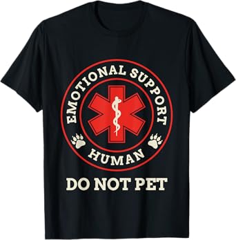 Emotional Support Human Do Not Pet Service Dog Love Humor T-Shirt