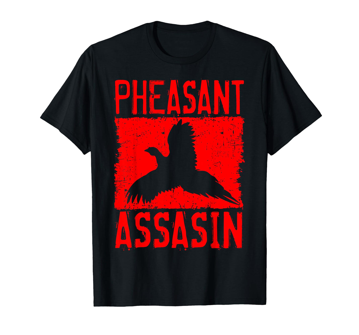 Pheasant Assasins Bird Hunting Hunter Upland Ringneck T-Shirt