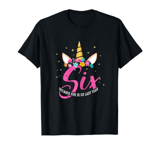 6 Years Old Birthday Girl Gifts Unicorn 6th Birthday T-Shirt