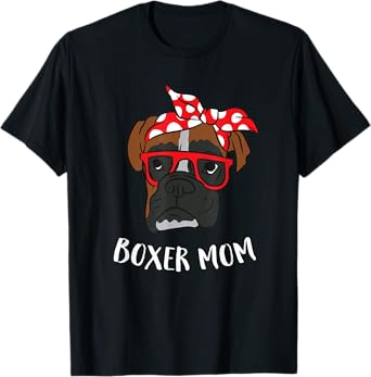 Funny Boxer Mom Cute Boxer Mama Gift For Boxer Mom T-Shirt