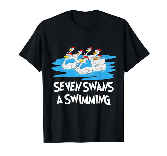 Seven Swans a Swimming 12 Days - Christmas Song Funny Gift T-Shirt