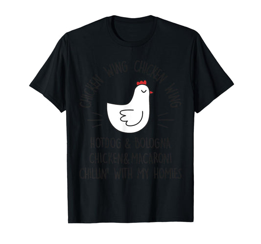 Viral Chicken Wing Chicken Wing Hot Dog & Bologna Song Lyric T-Shirt