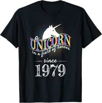 A Unicorn In A Field Of Horses Since 1979 T-Shirt Birthday T-Shirt