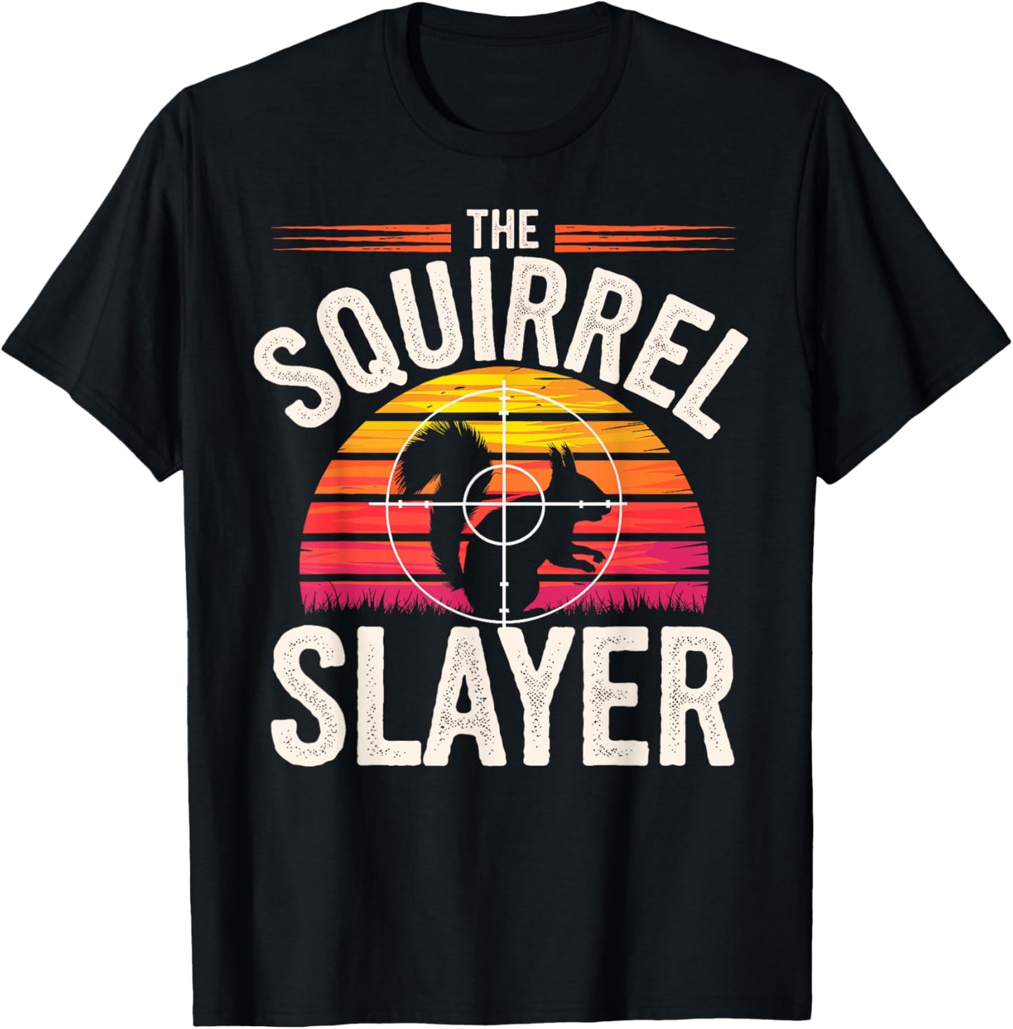 Squirrel Slayer Squirrel Hunter Funny Hunting Humor Retro T-Shirt