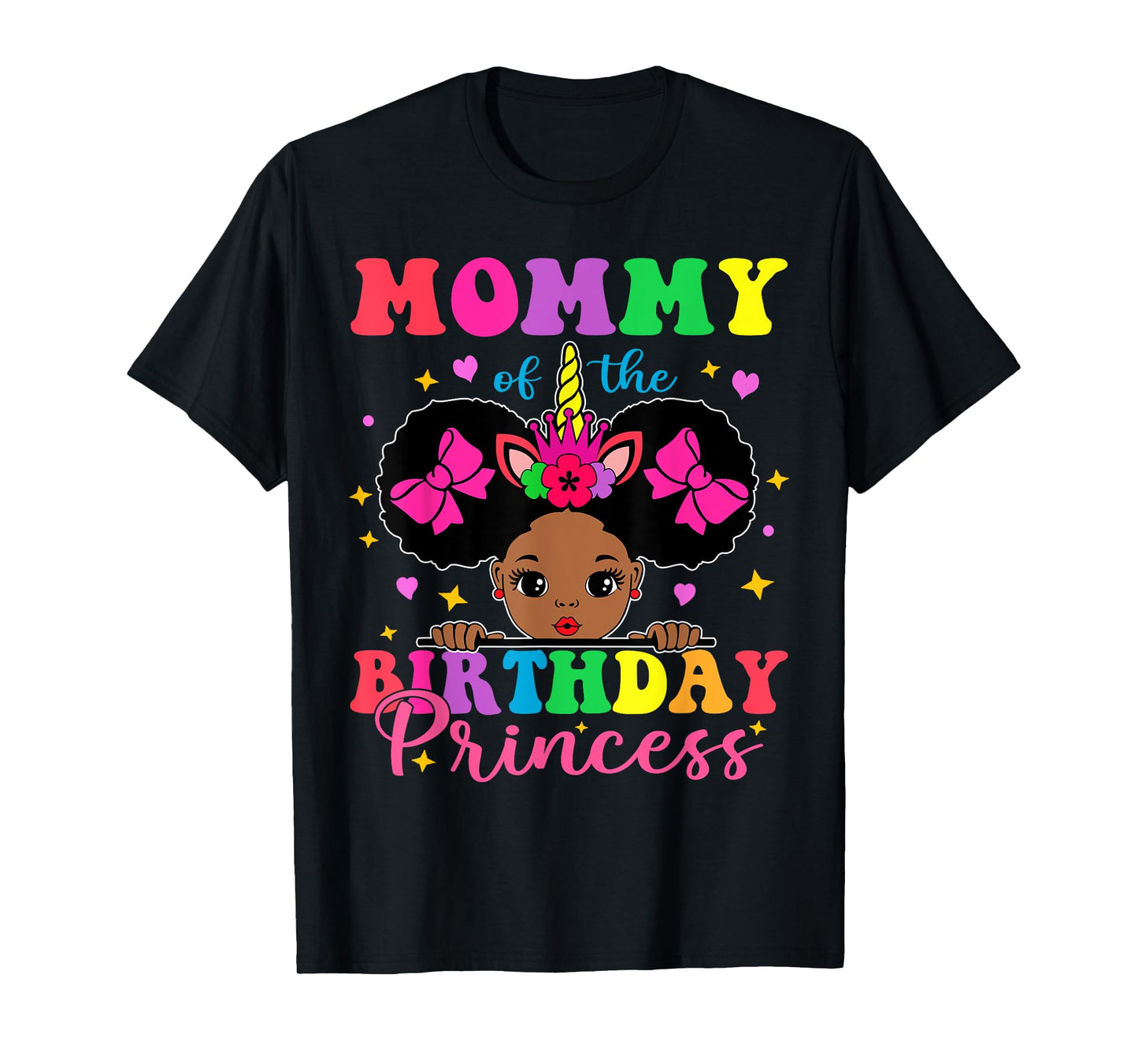 Mommy of The Birthday Girl Princess Afro Melanin Unicorn T-Shirt