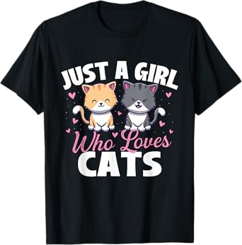 Just A Girl Who Loves Cats - Cat Owner Animal Lover Kitty T-Shirt
