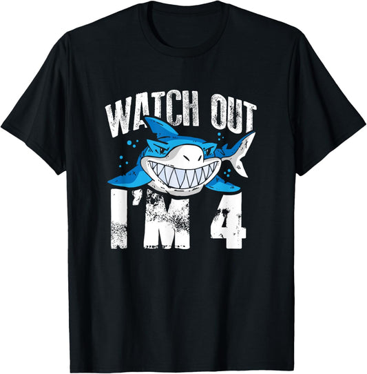 Watch Out I'm 4 Shark Sea Animal 4th Birthday Party Gift T-Shirt