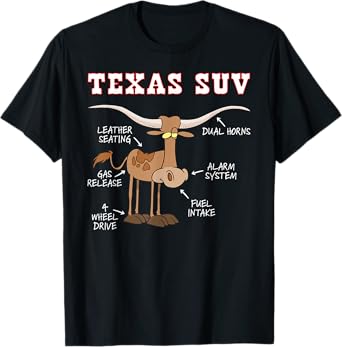 Texas TX SUV Funny Joke Longhorn Cattle Cow T-Shirt