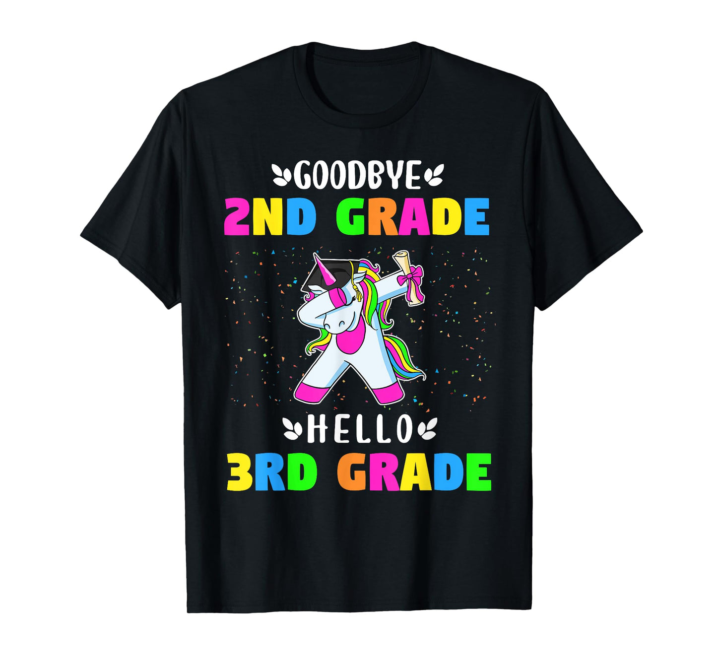 Goodbye Second Grade Hello Third Grade T-Shirt