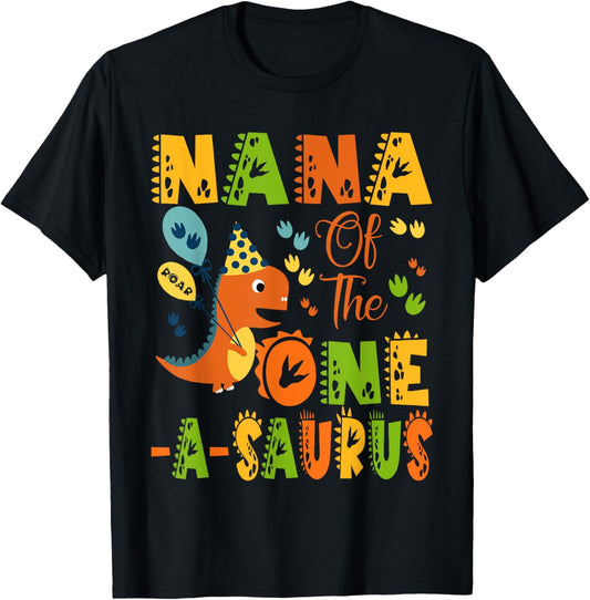 Nana Of The One-A-Saurus 1St Birthday Dinosaur Party T-Shirt