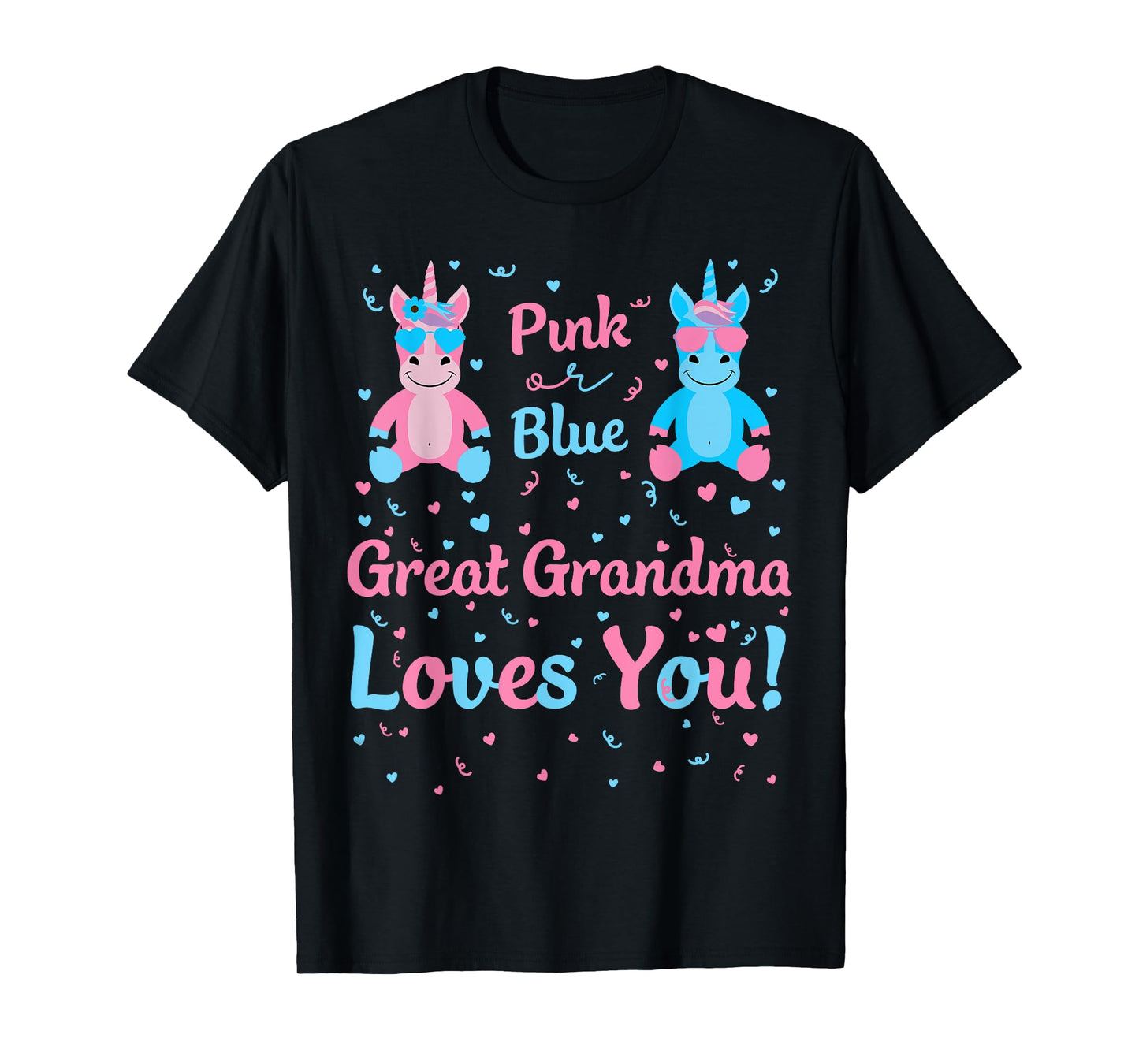 Great Grandma Gender Reveal Pink or Blue Unicorn for Family T-Shirt