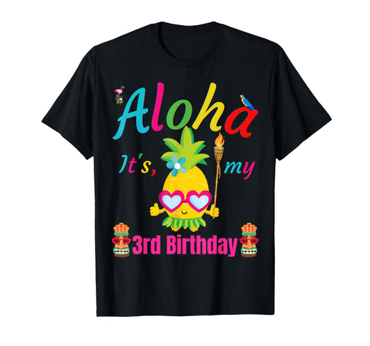 Aloha It's My 3rd Birthday Hawaii 3 Years Girls Luau Candles T-Shirt
