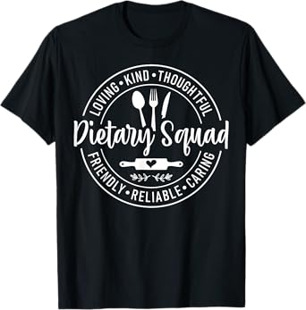 Dietary Squad Appreciation T-Shirt