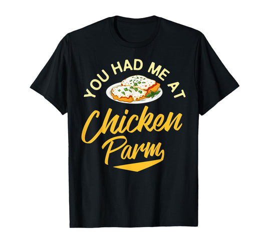 Chicken Parm Gift Parmigiana Parmesan Italian T-Shirt