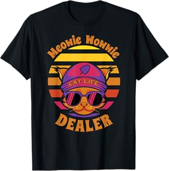 Cute Cat Funny Meowie Wowwie Dealer, Kitty Sells Catnip Gift T-Shirt