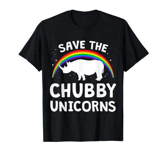 Funny Save The Chubby Unicorns Tee Shirt Rhino Lover Gift