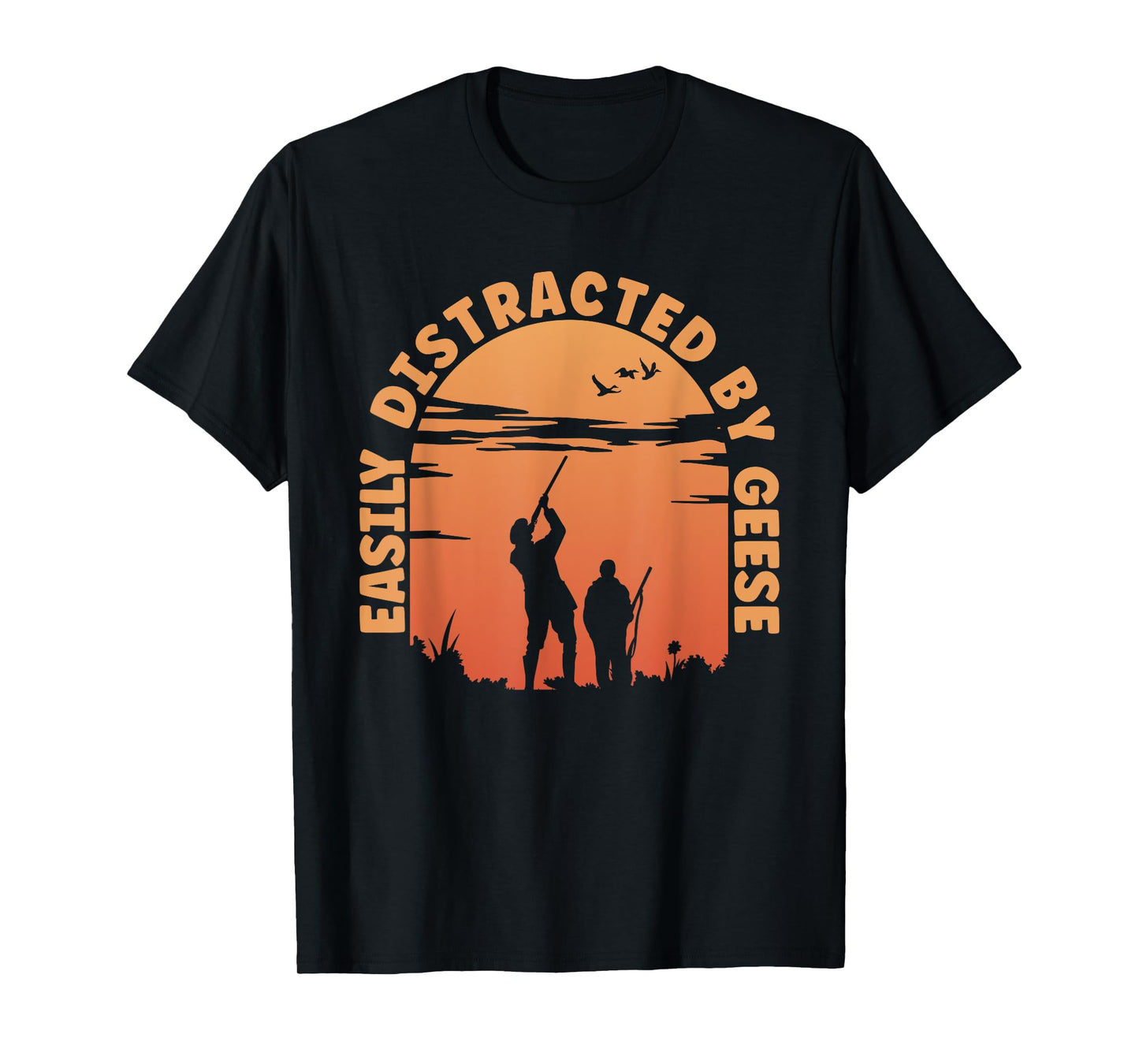 Hunting Ducks Distracted By Goose Hunter T-Shirt