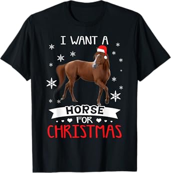 All I Want For Christmas Is a Horse shirt Xmas Pajama Gift T-Shirt