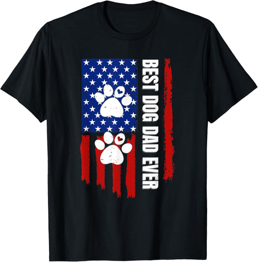 Best Dog Dad Ever American Flag Gift for Best Father Day T-Shirt