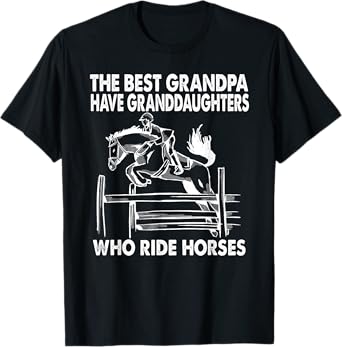 The Best Grandpa Have Granddaughters Who Ride Horses T-Shirt