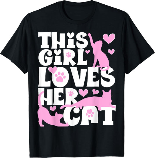 Funny This Girl Loves Her Cat Funny Cute Cat Lovers T-Shirt