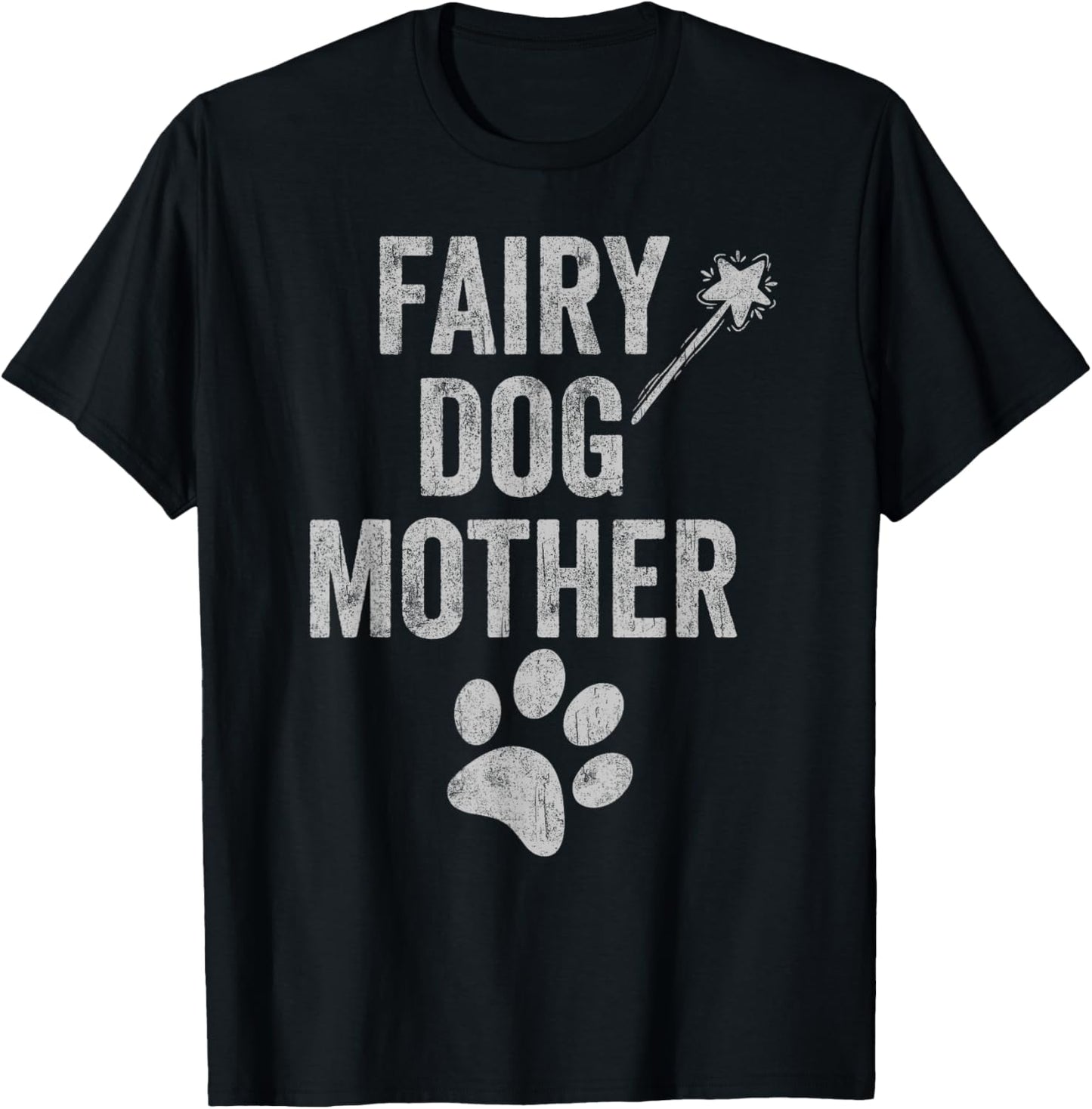 Fairy Dogmother dog mother paw print funny mom of dogs retro T-Shirt