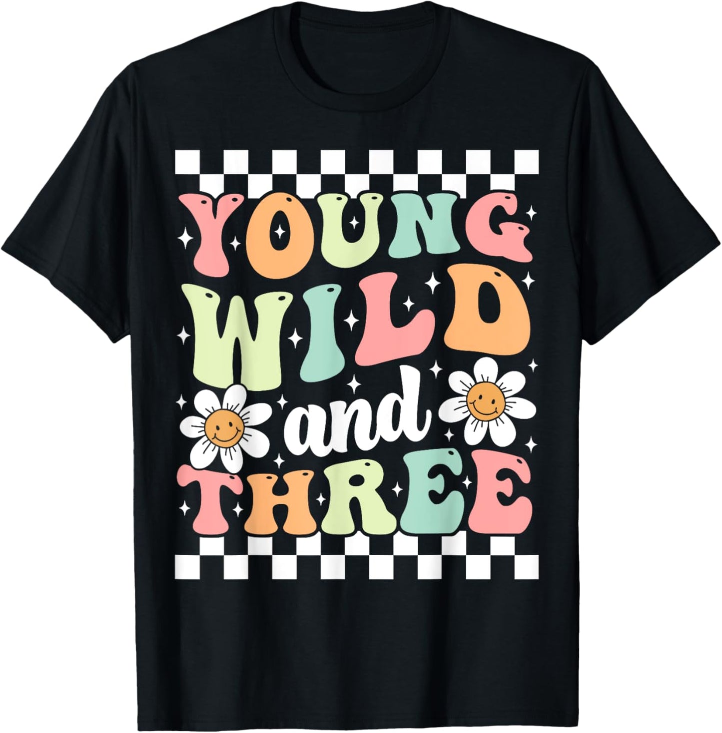 Young Wild And Three Cute Daisy Groovy 3rd Birthday Party T-Shirt