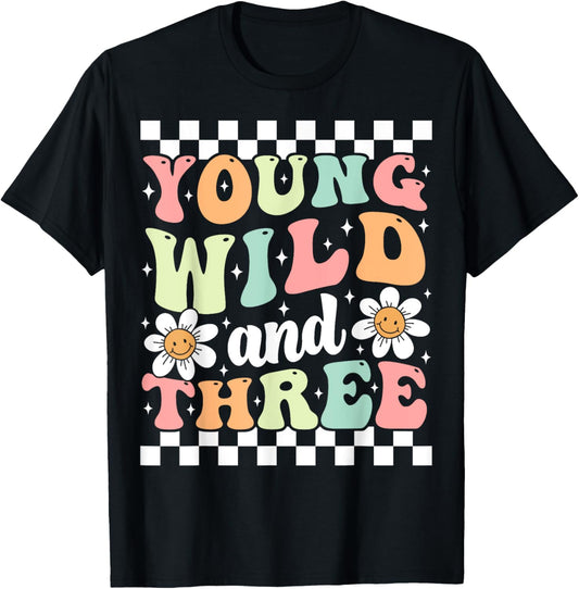 Young Wild And Three Cute Daisy Groovy 3rd Birthday Party T-Shirt