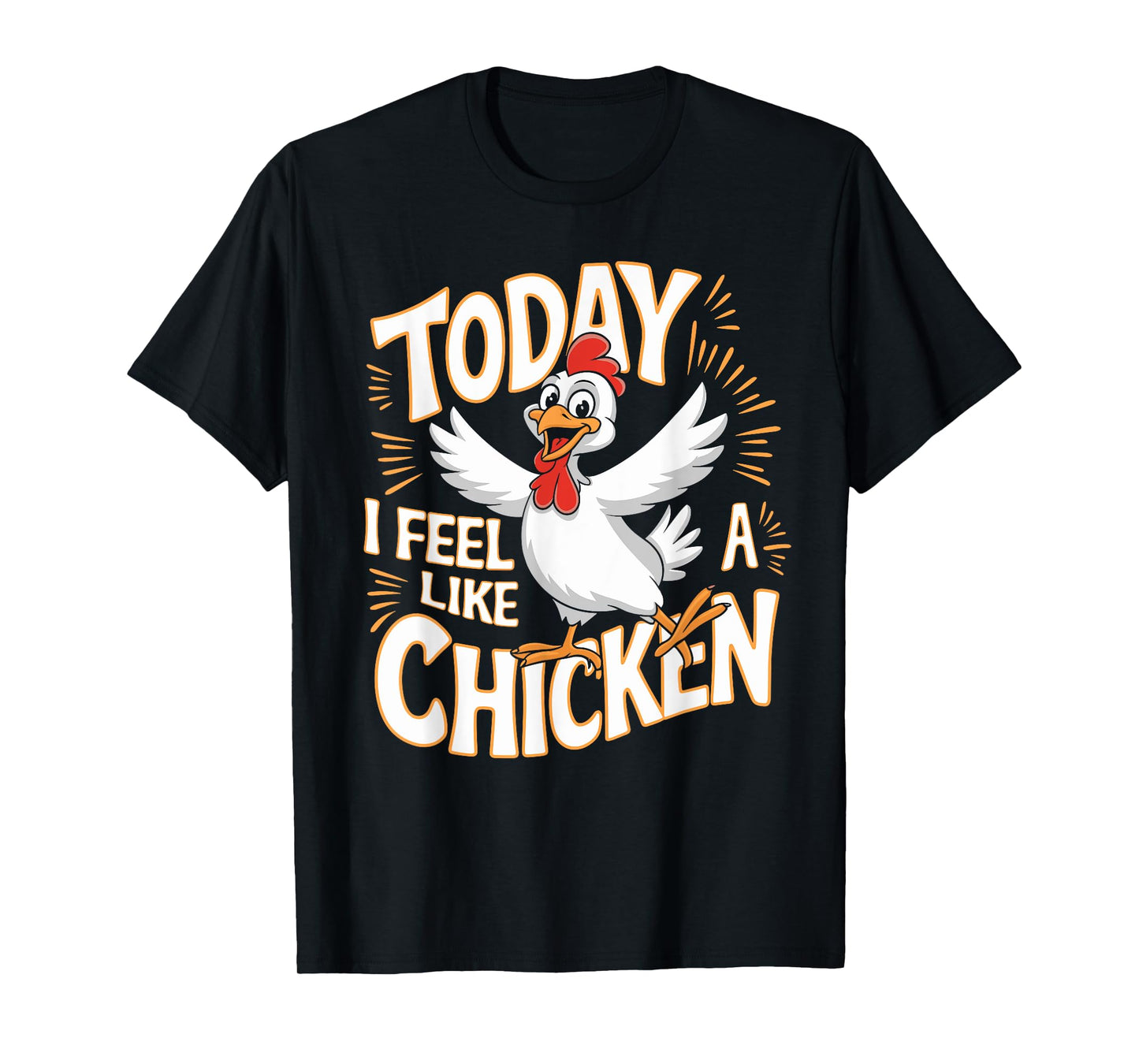Childrens Today I feel like a Chicken Tshirt | Kids Chicken T-Shirt