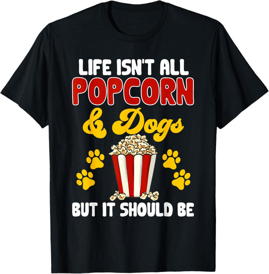 Popcorn Movie Night Snack Dogs Popcorn T-Shirt