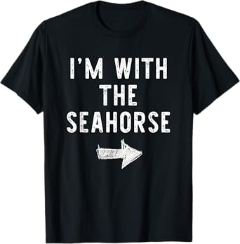I'm With The Seahorse Costume Halloween Matching Couple T-Shirt