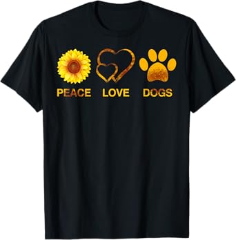 Peace Love Dogs Sunflowers Dog Lover Gift T-Shirt