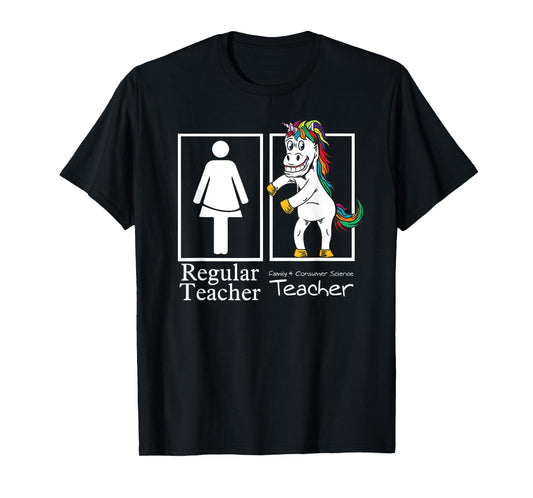 Family & Consumer Science Teacher Regular Unicorn Team Gift T-Shirt for Men Women Girls Kids