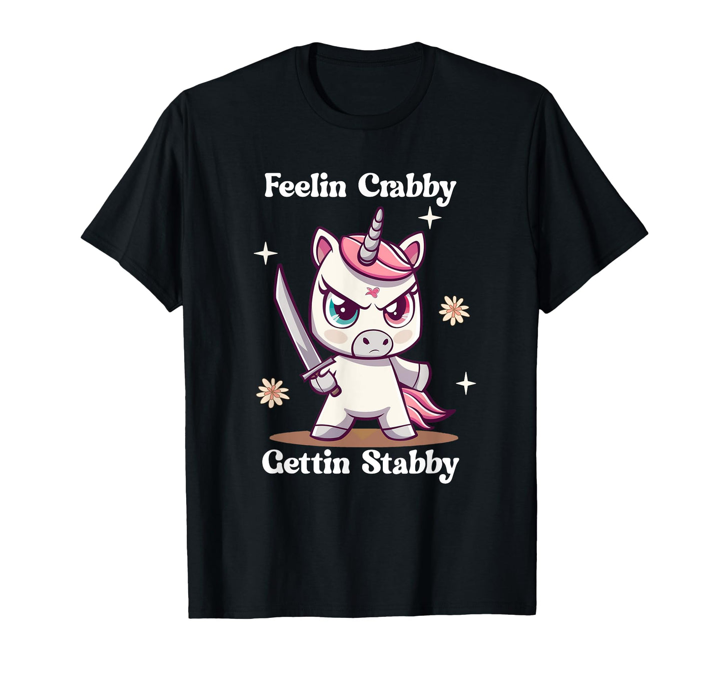 Angry Cute Unicorn Feelin Crabby Gettin Stabby Funny Meme T-Shirt