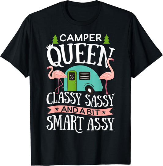 Camper Queen Classy Sassy Smart Funny Women Girls Camping RV T-Shirt