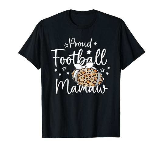 Proud Football Mamaw Leopard Game Day Spirit T Tee Design T-Shirt
