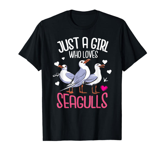 Just A Girl Who Loves Seagulls – Funny Seagull Gift T-Shirt