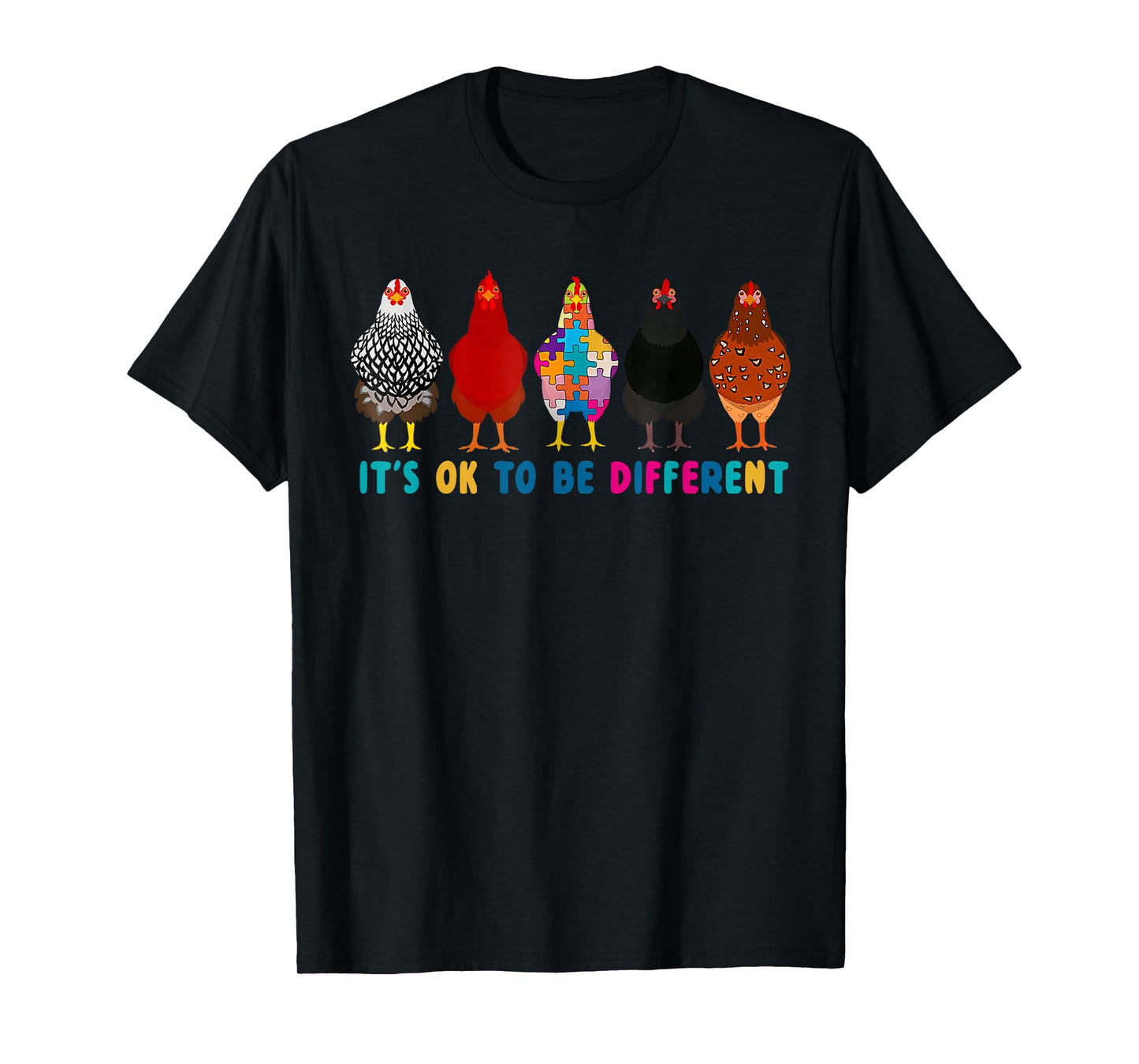 It's ok to be different chickens T-Shirt