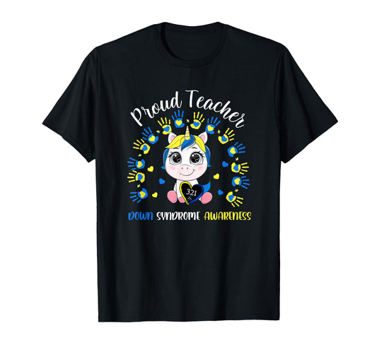 Proud Teacher Down Syndrome Awareness Blue Unicorn Outfit T-Shirt for Men Women
