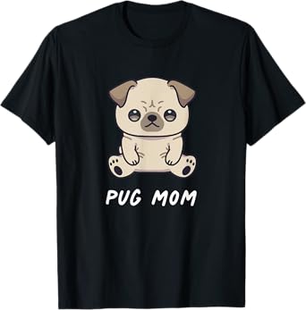 Pug Mom Funny Mother Kawaii Anime Dog Lover Owner Family T-Shirt