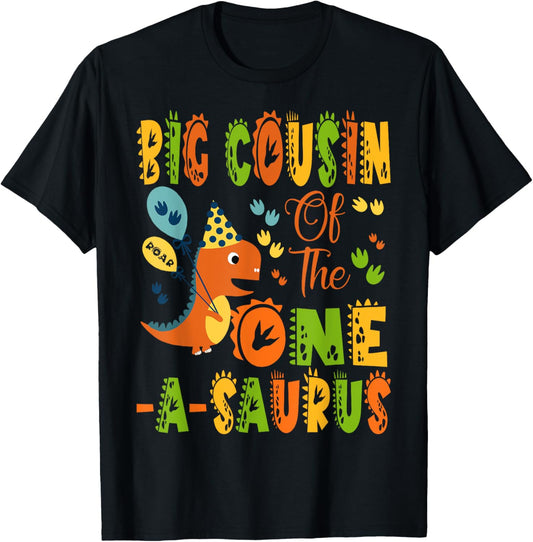 Big Cousin Of The One-A-Saurus 1St Birthday Dinosaur Party T-Shirt