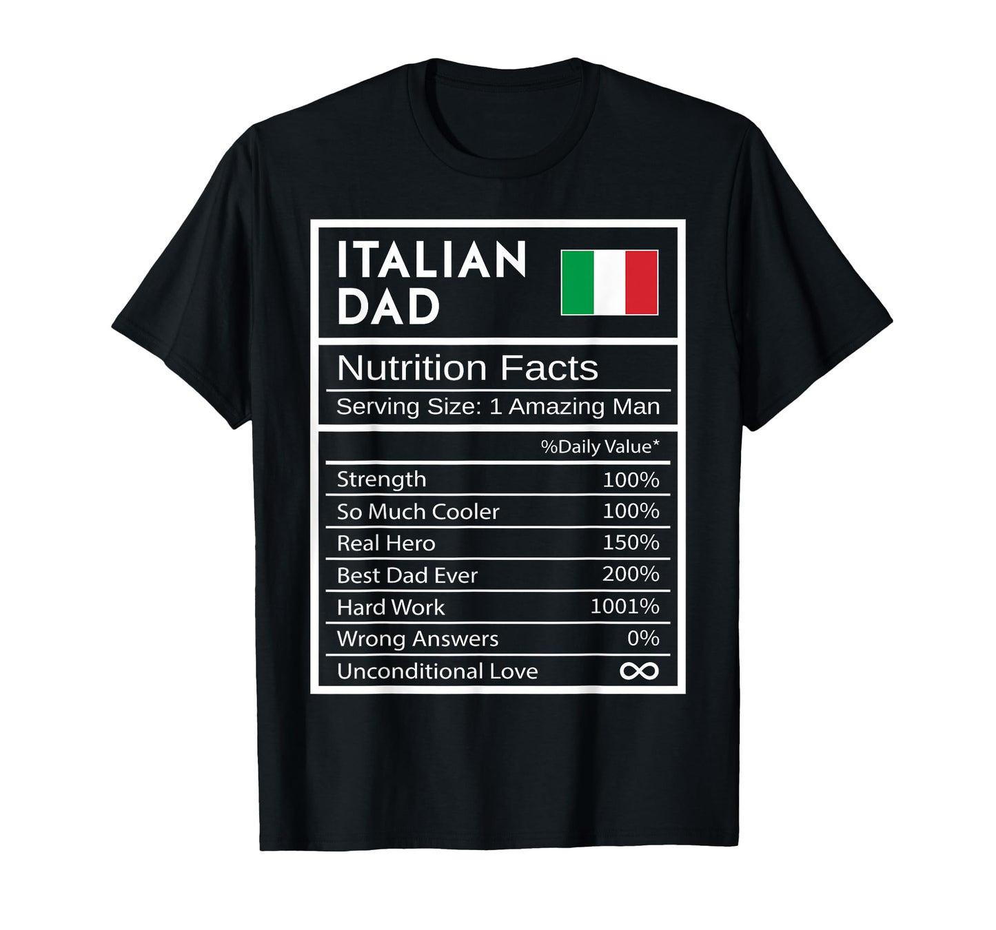 Italian Dad Nutrition Facts National Pride Gift For Dad T-Shirt