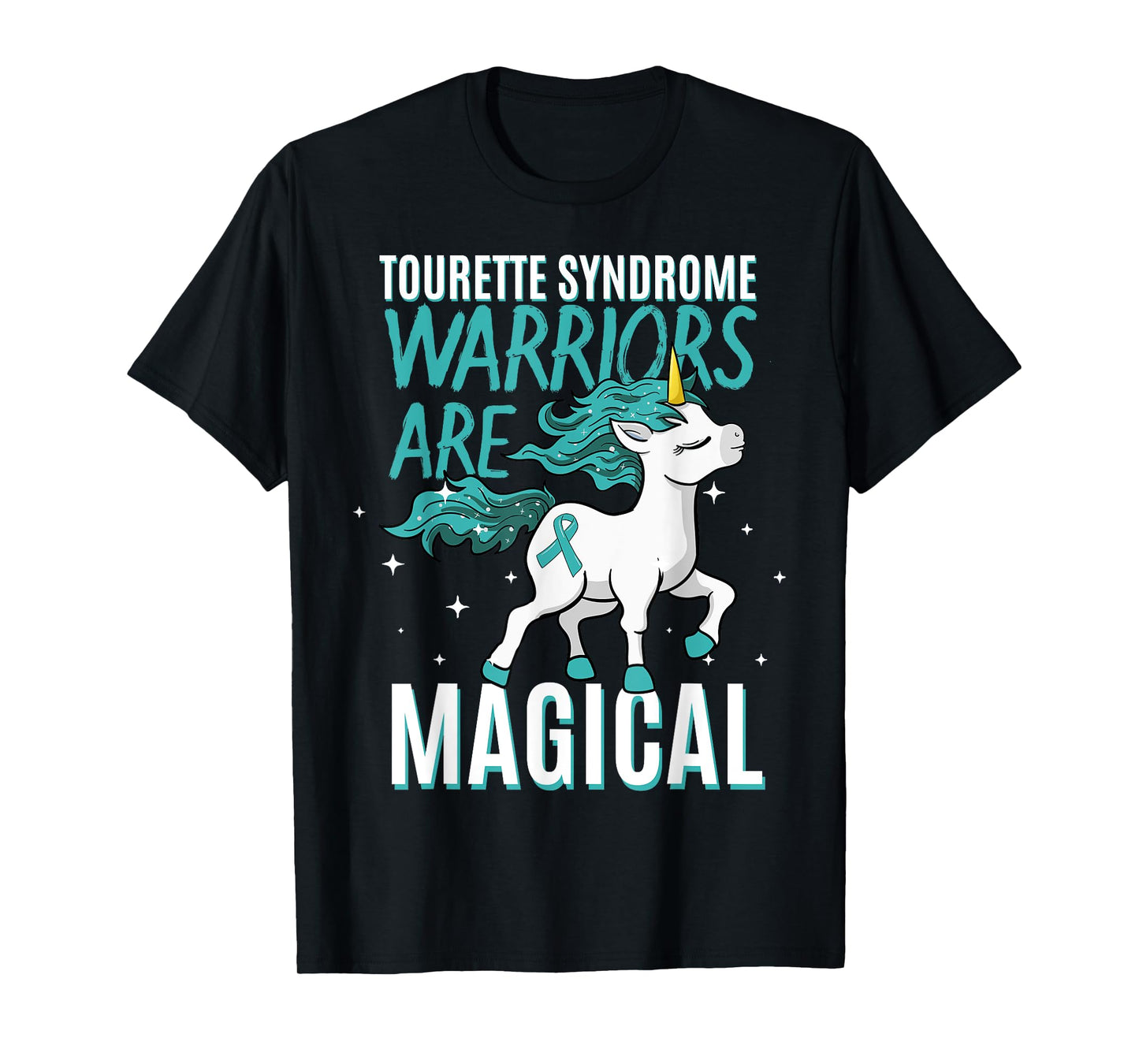 Tourette Syndrome Warriors Are Magical Tourette Syndrome T-Shirt