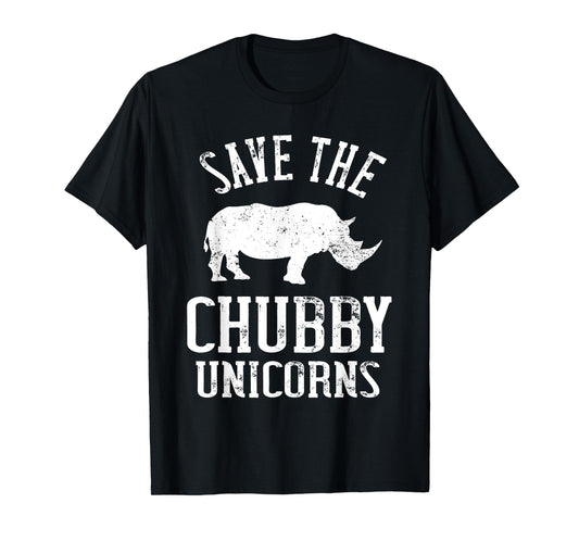 Save The Chubby Unicorns Animal Rights Rhinoceros Rhino T-Shirt
