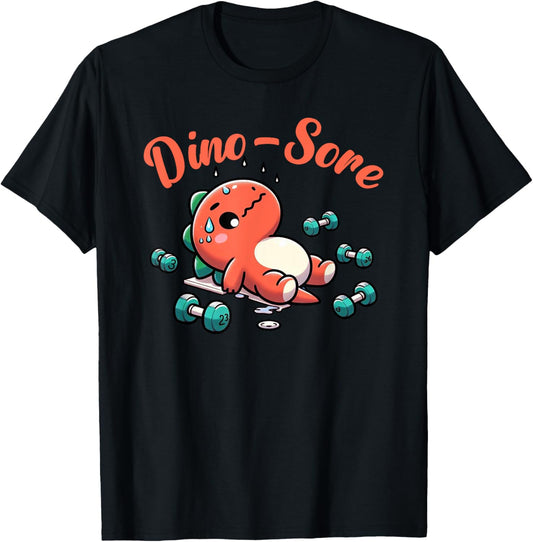 Dino-Sore Cute Dinosaur Workout Gym Fitness Motivation T-Shirt