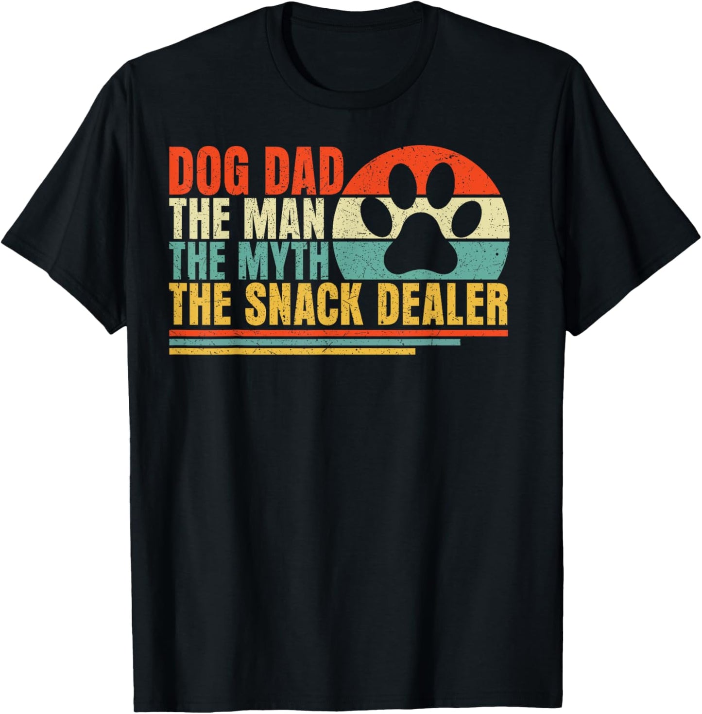 Vintage Dog Dad The Man The Myth Snack Dealer Father Day T-Shirt