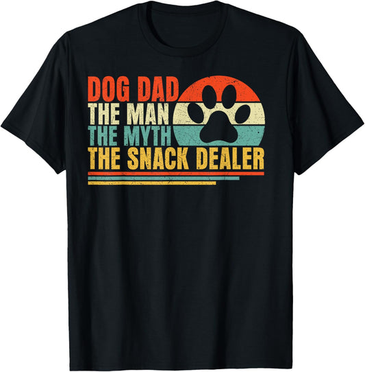 Vintage Dog Dad The Man The Myth Snack Dealer Father Day T-Shirt